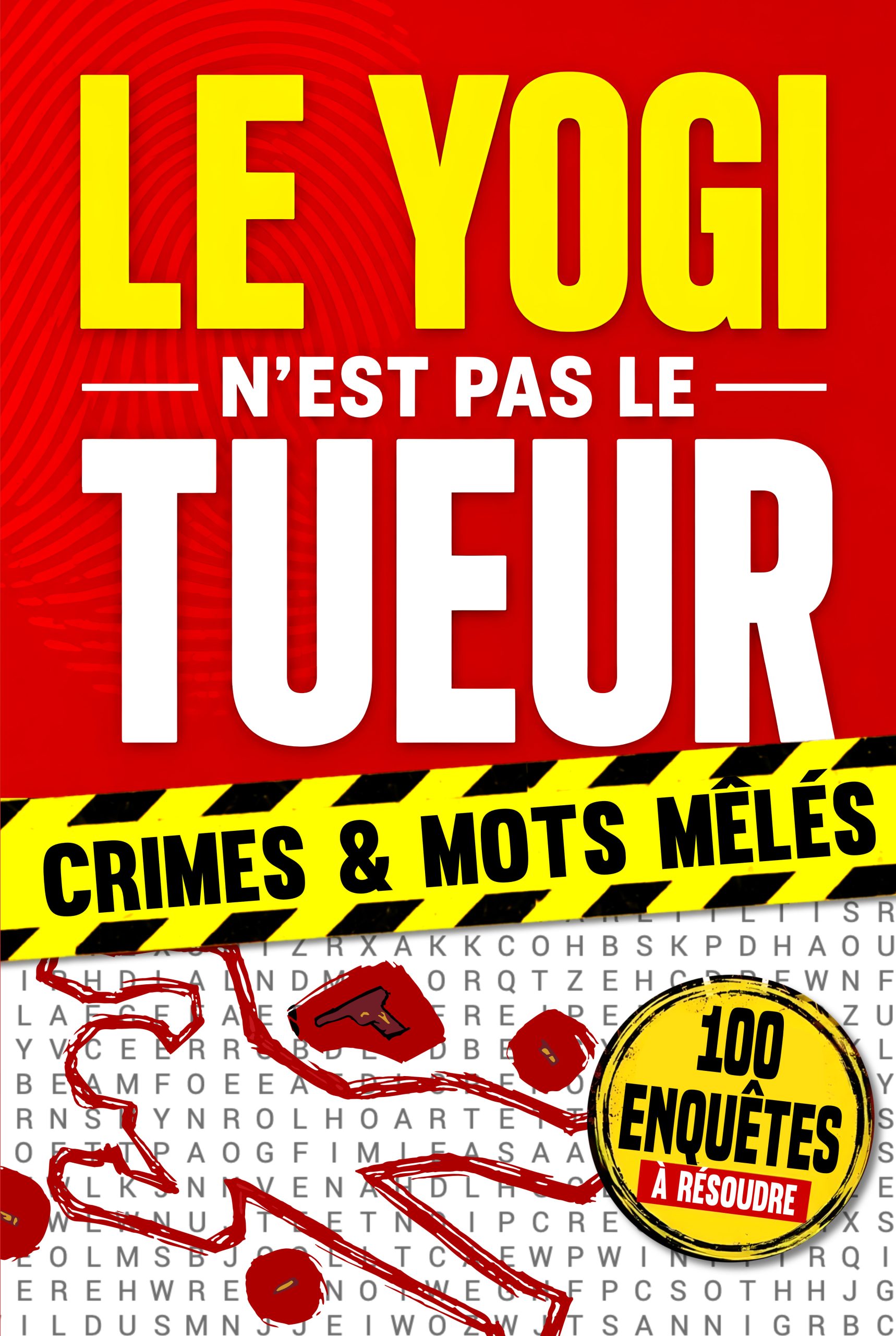 Le yogi n&rsquo;est pas le tueur